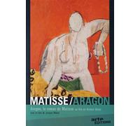 Matisse/Aragon - Aragon, le roman de Matisse [Francia] [DVD]