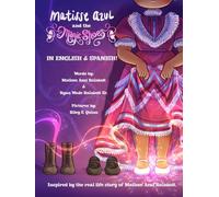 MATISSE AZUL AND THE MAGIC SHOES: IN ENGLISH & SPANISH!