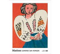 Matisse, comme un roman