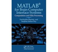 MATLAB® for Brain-Computer Interface Systems: Computation and Data Processing