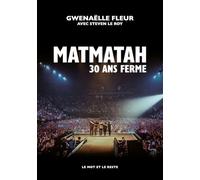Matmatah: 30 ans ferme