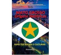 Mato Grosso - Origens Históricas (ebook)