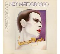 Matogrosso, Ney - Personalidade