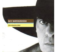 Matogrosso,Ney - Um Brasileiro