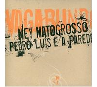 Matogrosso Ney - Vagabundo