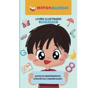 MATRAQUINHA - Livro ilustrado para RECORTAR | menino: autistas independentes através da comunicação