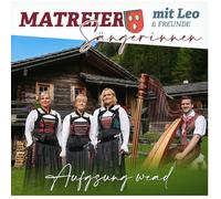 Matreier Sängerinnen mit Leo & Freunde - Aufgsung wead