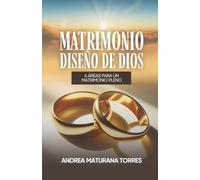 MATRIMONIO DISEÑO DE DIOS: 4 Áreas para un matrimonio pleno