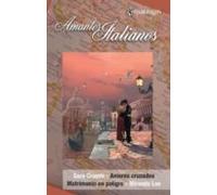 Matrimonio En Peligro - Amores Cruzados (ebook)