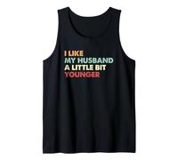 Matrimonio Esposa Divertida Me Gusta Mi Marido Un Poco Más Joven Camiseta sin Mangas