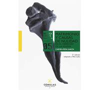 MATRIMONIO Y CAUSAS DE NULIDAD EN EL DERECHO DE LA IGLESIA: 5 (Biblioteca Comillas - Derecho Canónico)