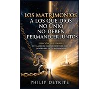 Matrimonios Dios no Unirse: Revelando el engaño espiritual oculto Dentro del Pacto Matrimonial