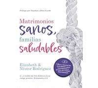 Matrimonios sanos, familias saludables