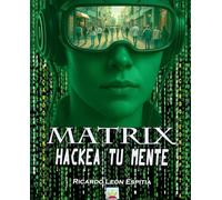 MATRIX 2020 HACKEA TU MENTE