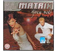 Matrix Cd Djeca Noci Best Hit Romeo & Julija Children of The Night Bolero Sms