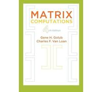 Matrix Computations: 3 (Johns Hopkins Studies in the Mathematical Sciences)