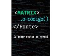 Matrix O Código Fonte (ebook)