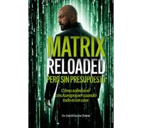 MATRIX RELOADED PERO SIN PRESUPUESTO