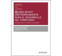 Matriz READI©. Una herramienta para el desarrollo del territorio (Los Esenciales de Defensa, Seguridad y Espacio)