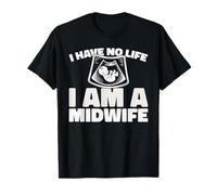 Matrona Parto Obstetricia - Bebé Partería Obstetra Matrona Camiseta