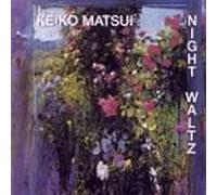 Matsui,Keiko - Night Waltz