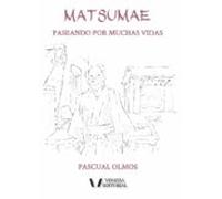 Matsumae: Paseando Por Muchas Vidas