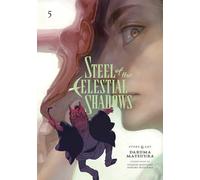 Matsuura, Daruma - Steel of the Celestial Shadows, Vol. 5: Volume 5 (STEEL OF THE CELESTIAL SHADOWS GN)