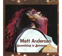 Matt Andersen Something in Between (CD) Album (Importación USA)