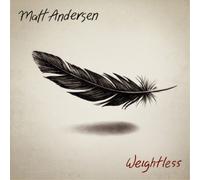 Matt Andersen Weightless (Vinyl) 12" Album (Importación USA)