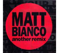 Matt Bianco - Another Remix