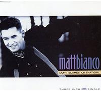 MATT BIANCO - DON'T BLAME IT ON THAT GIRL CD GERMAN WEA 1988 4 TRACK 3" DISC 7" EDIT VERSION B/W EXTENDED VERSION, WAP BAM BOOGIE AND YEH YEH (YZ188CD)