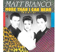 MATT BIANCO - more than i can bear / same 45 rpm single