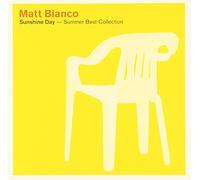 Matt Bianco - Sunshine Day Summer Best Collection