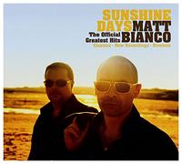 MATT BIANCO - Sunshine Days-The Official Greatest Hits