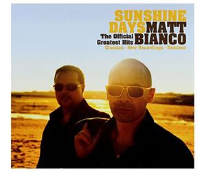 MATT BIANCO - Sunshine Days-The Official Greatest Hits