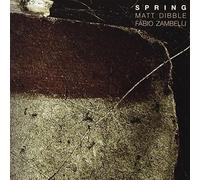 Matt Dibble & Fabio - Spring