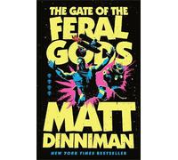 Matt Dinniman Matt Dinniman The Gate of the Feral Gods (Tapa dura)