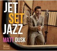Matt Dusk Jet Set Jazz (CD) Album (Importación USA)