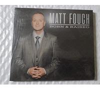 Matt Fouch - Born & Raised