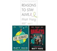 Matt haig collection 3 books set (reasons to stay alive, the humans, the radleys)