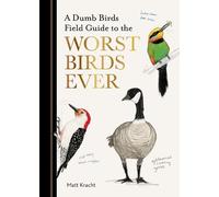 Matt Kracht A Dumb Birds Field Guide to the Wors (Tapa blanda) (Importación USA)