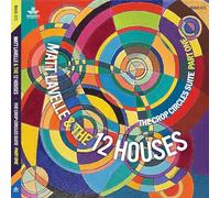 Matt Lavelle and the 12 Houses - Crop Circle Suite - Part One