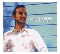Matt Marshak - On the Rocks