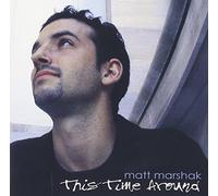 Matt Marshak - This Time Around