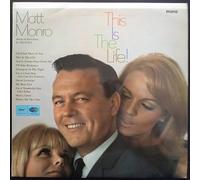 MATT MONRO - This Is The Life!