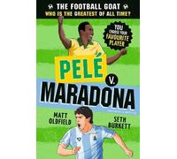 Matt Oldfield Seth The Football GOAT: Pelé v. M (Tapa blanda) (Importación USA)
