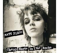 Matt Pless Cheap Shots On the Rocks (Vinyl) 12" Album
