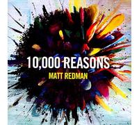 MATT REDMAN - 10,000 REASONS