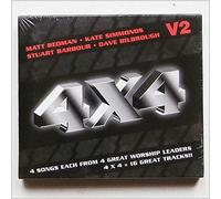 Matt Redman, Kate Simmonds, Stuart Barbour and Dave Bilbrough - 4 X 4 - Volume 2 4 songs each from 4 great worship leaders