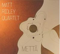 Matt Ridley Quartet - Metta